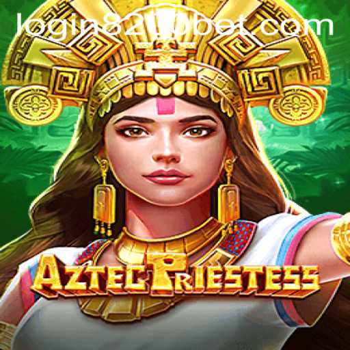 Explore the Mystical World of AztecPriestess: A Journey into Ancient Gaming